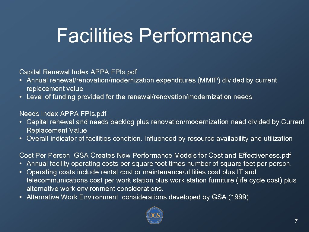 Facilities Performance Capital Renewal Index APPA FPIs. pdf • Annual renewal/renovation/modernization expenditures (MMIP) divided