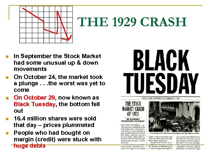 THE 1929 CRASH n n n In September the Stock Market had some unusual