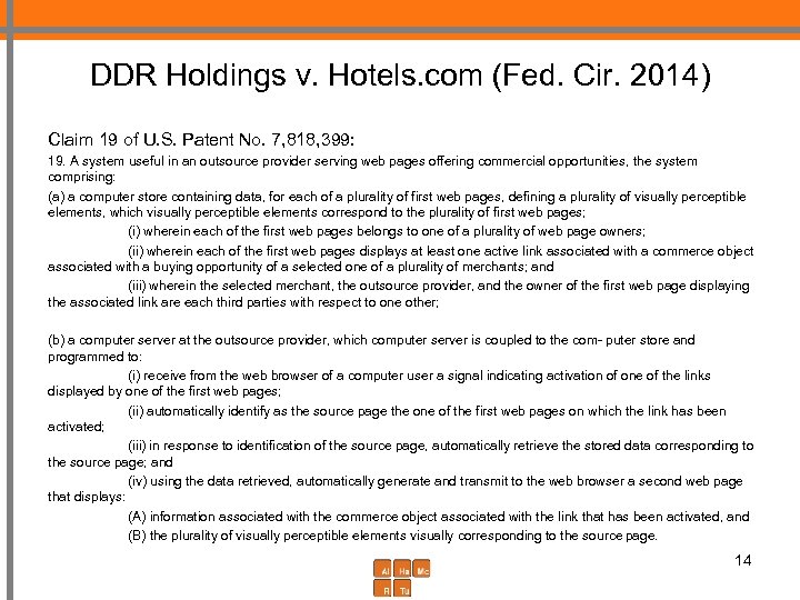 DDR Holdings v. Hotels. com (Fed. Cir. 2014) Claim 19 of U. S. Patent