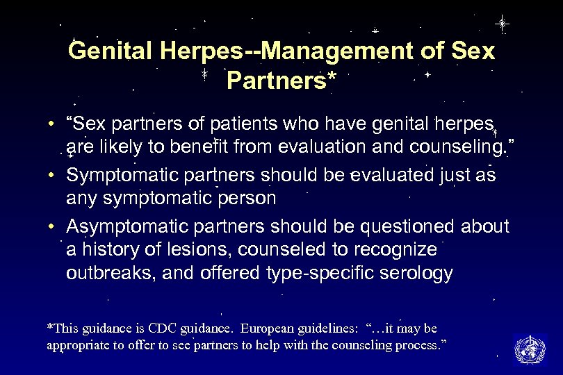 Genital Herpes--Management of Sex Partners* • “Sex partners of patients who have genital herpes