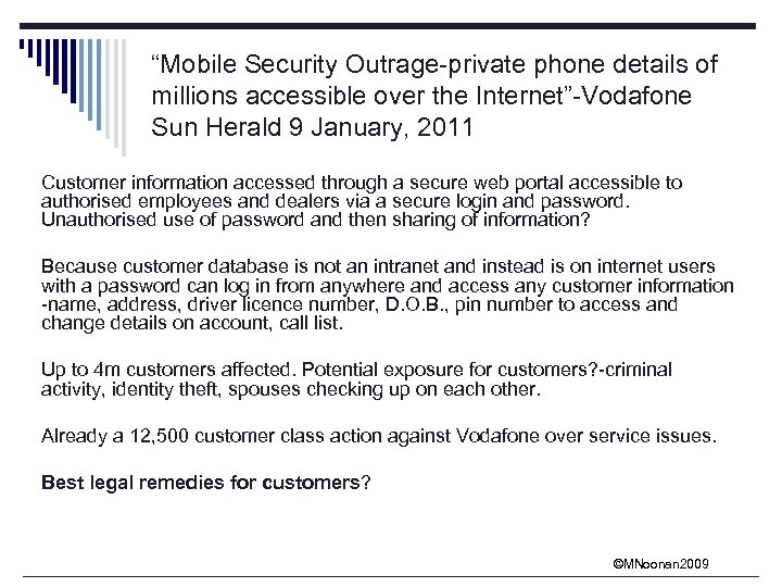 “Mobile Security Outrage-private phone details of millions accessible over the Internet”-Vodafone Sun Herald 9