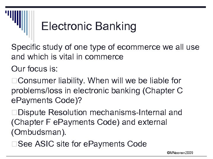 Electronic Banking Specific study of one type of ecommerce we all use and which