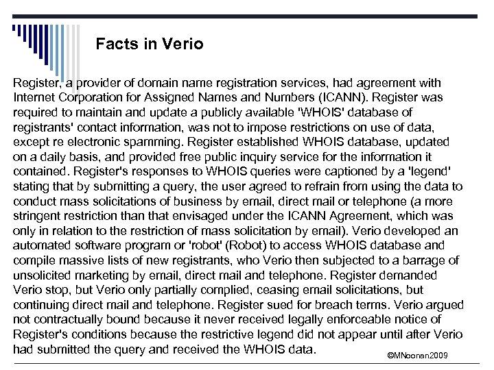 Facts in Verio Register, a provider of domain name registration services, had agreement with