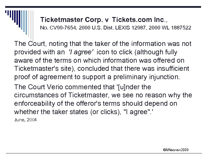 Ticketmaster Corp. v Tickets. com Inc. , No. CV 99 -7654, 2000 U. S.