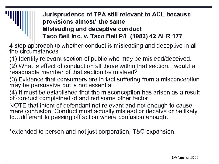 Jurisprudence of TPA still relevant to ACL because provisions almost* the same Misleading and