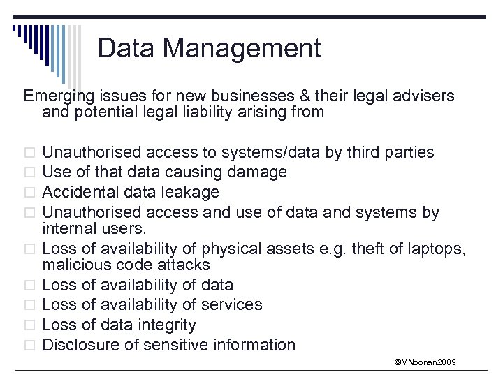 Data Management Emerging issues for new businesses & their legal advisers and potential legal