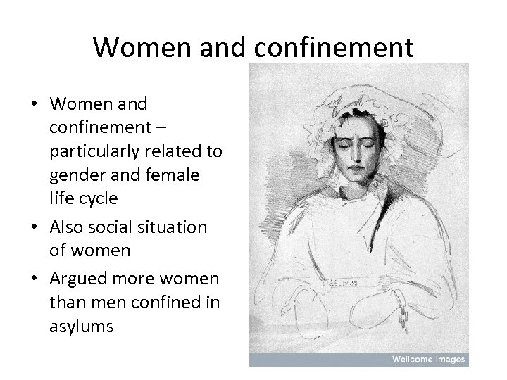 Women and confinement • Women and confinement – particularly related to gender and female
