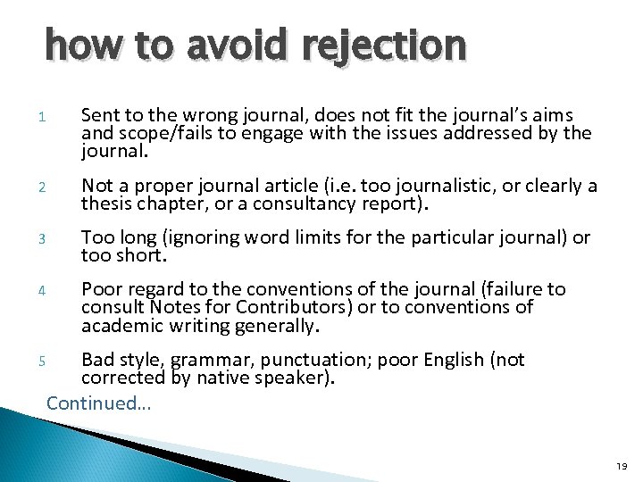 how to avoid rejection 1 Sent to the wrong journal, does not fit the