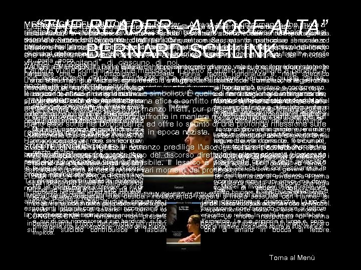 “THE READER - A VOCE ALTA” BERNARD SCHLINK MESSAGGIO DELL'AUTORE: “The Reader – A