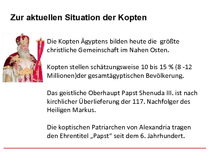 Afghanistan Zur aktuellen Situation der Kopten Die Kopten Ägyptens bilden heute die größte christliche