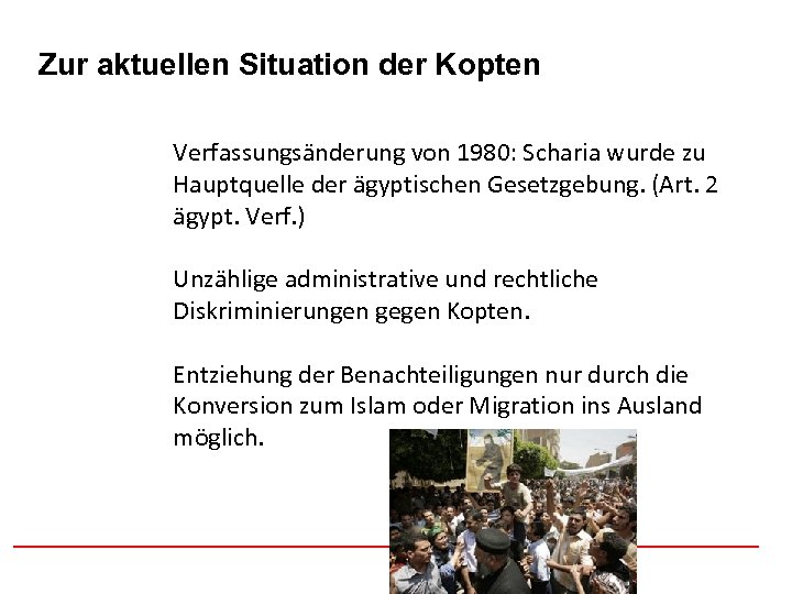 Afghanistan Zur aktuellen Situation der Kopten Verfassungsänderung von 1980: Scharia wurde zu Hauptquelle der
