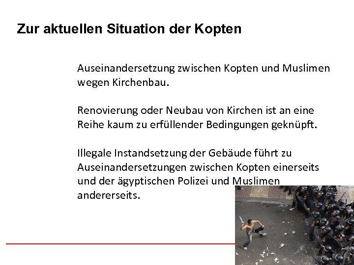 Afghanistan Zur aktuellen Situation der Kopten Auseinandersetzung zwischen Kopten und Muslimen wegen Kirchenbau. Renovierung