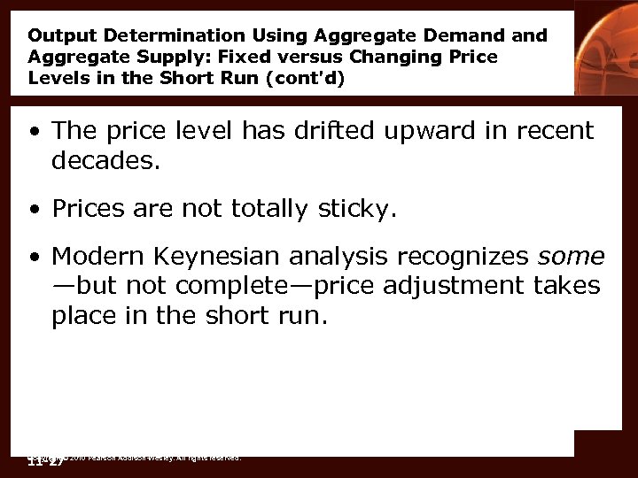Output Determination Using Aggregate Demand Aggregate Supply: Fixed versus Changing Price Levels in the