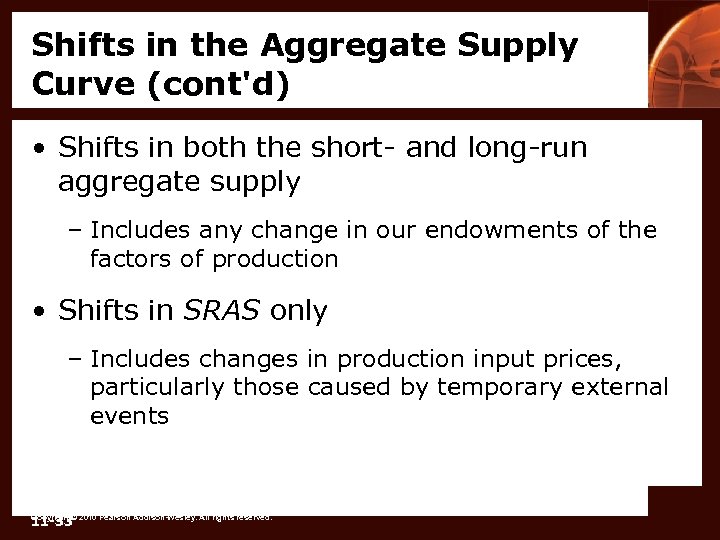Shifts in the Aggregate Supply Curve (cont'd) • Shifts in both the short- and