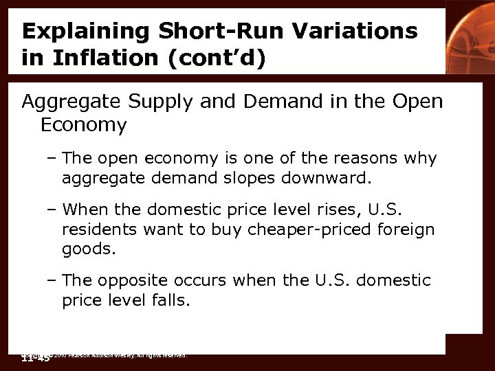 Explaining Short-Run Variations in Inflation (cont’d) Aggregate Supply and Demand in the Open Economy