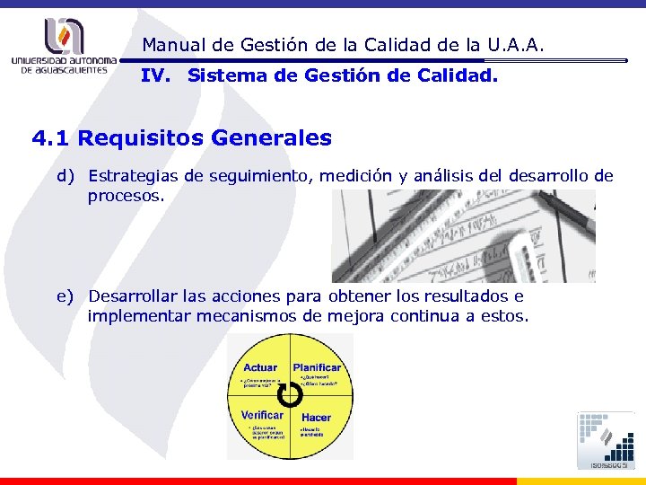 Manual de Gestión de la Calidad de la U. A. A. IV. Sistema de