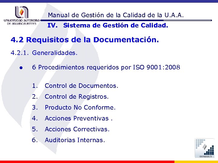 Manual de Gestión de la Calidad de la U. A. A. IV. Sistema de