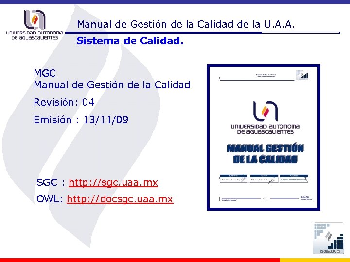 Manual de Gestión de la Calidad de la U. A. A. Sistema de Calidad.