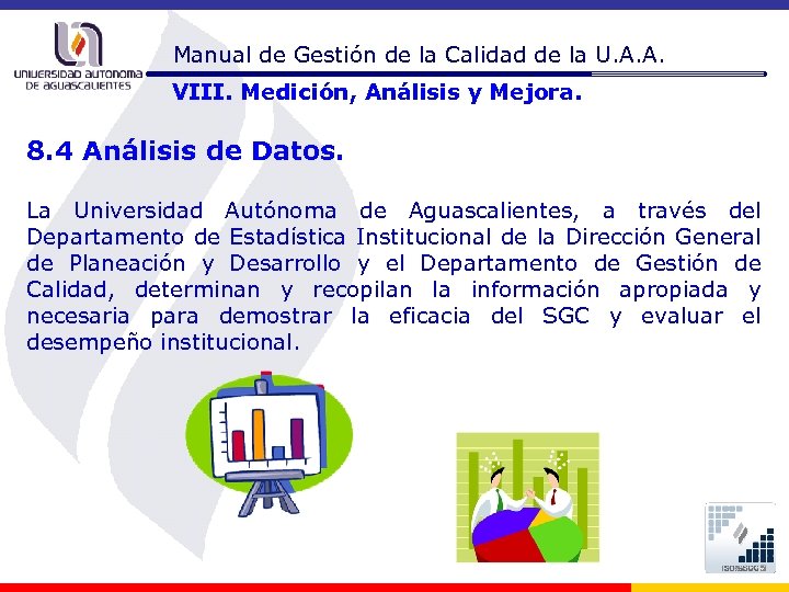 Manual de Gestión de la Calidad de la U. A. A. VIII. Medición, Análisis
