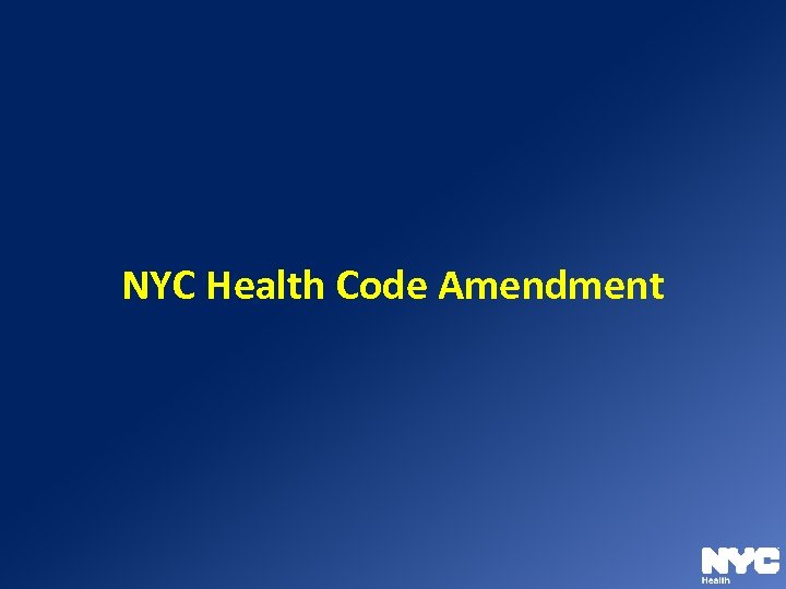 NYC Health Code Amendment 