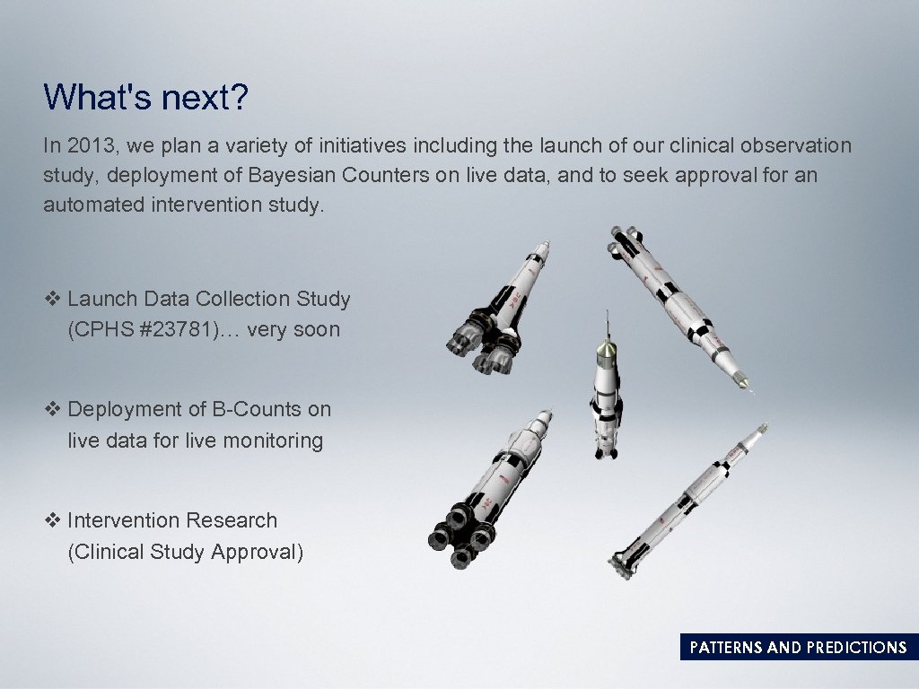 What's next? In 2013, we plan a variety of initiatives including the launch of