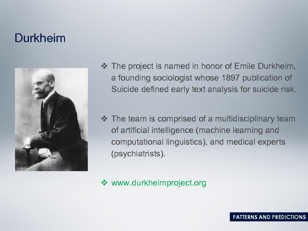 Durkheim v The project is named in honor of Emile Durkheim, a founding sociologist