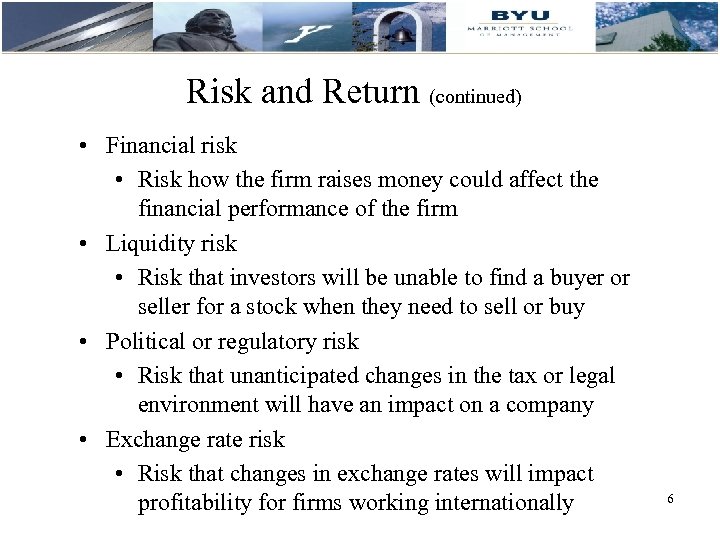 Risk and Return (continued) • Financial risk • Risk how the firm raises money