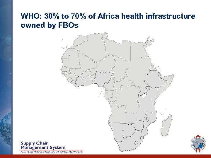 WHO: 30% to 70% of Africa health infrastructure owned by FBOs 
