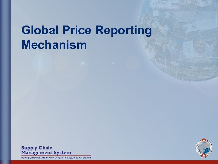 Global Price Reporting Mechanism 