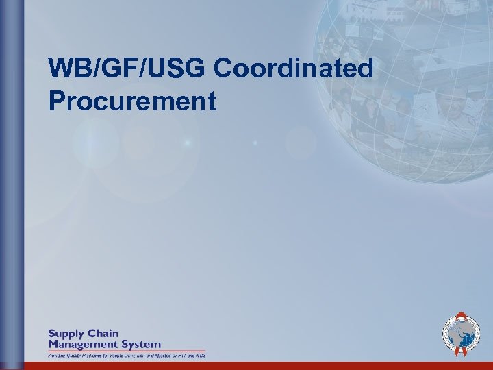 WB/GF/USG Coordinated Procurement 