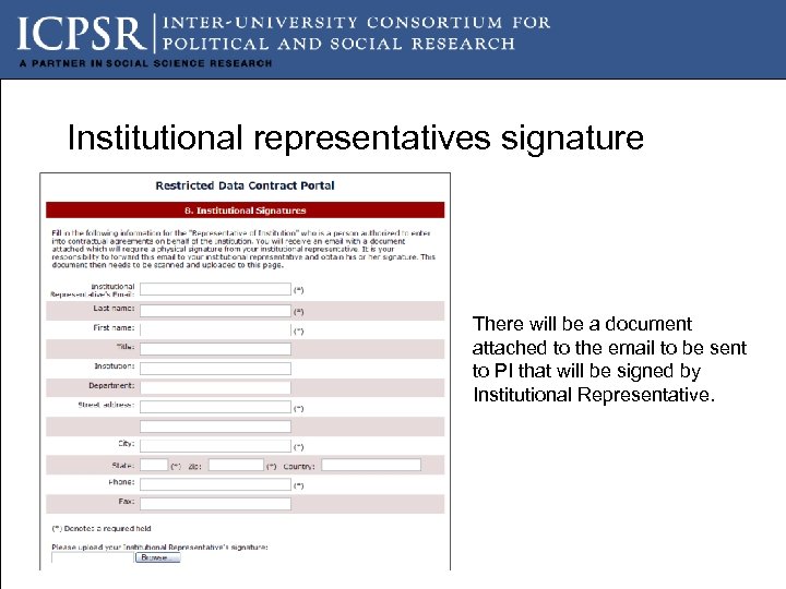 Institutional representatives signature There will be a document attached to the email to be