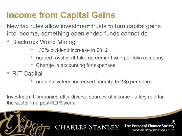 Income from Capital Gains New tax rules allow investment trusts to turn capital gains