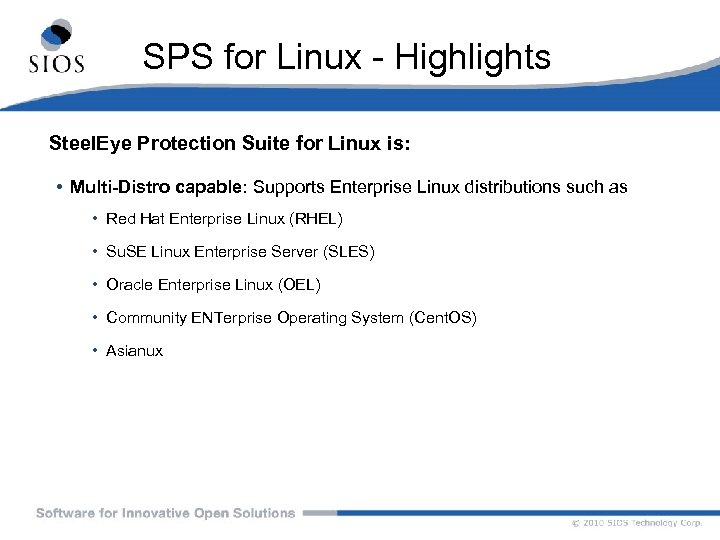 SPS for Linux - Highlights Steel. Eye Protection Suite for Linux is: • Multi-Distro