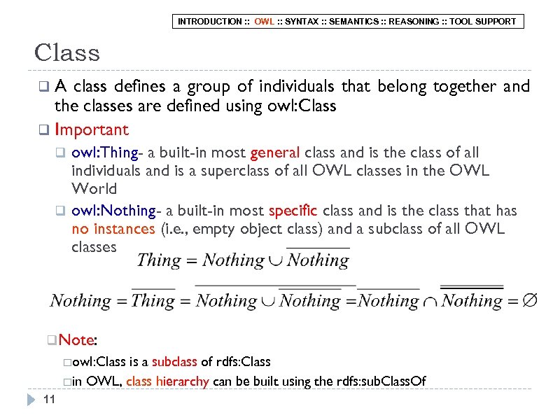 INTRODUCTION : : OWL : : SYNTAX : : SEMANTICS : : REASONING :