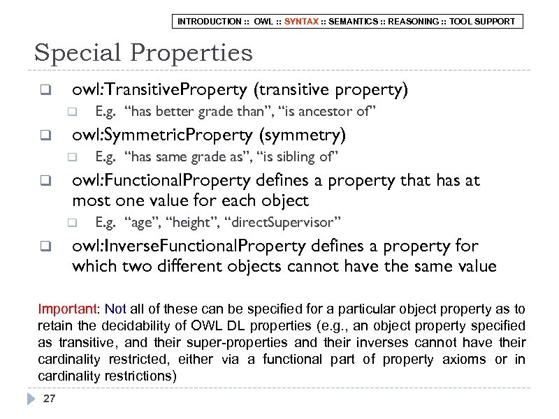 INTRODUCTION : : OWL : : SYNTAX : : SEMANTICS : : REASONING :