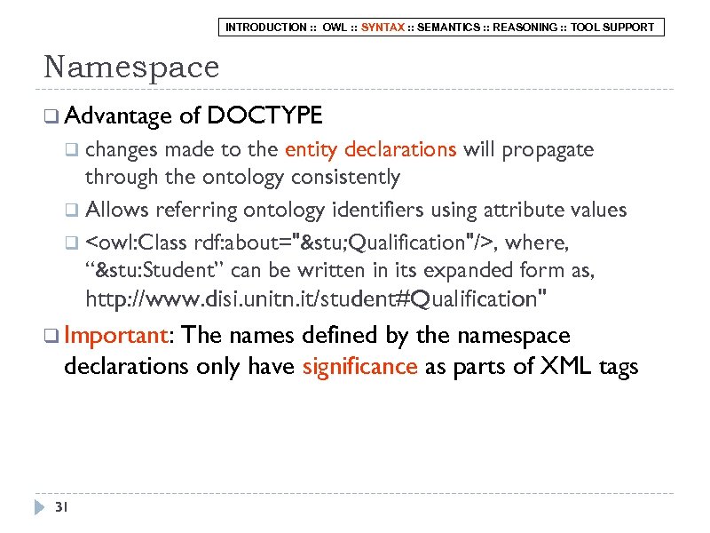 INTRODUCTION : : OWL : : SYNTAX : : SEMANTICS : : REASONING :