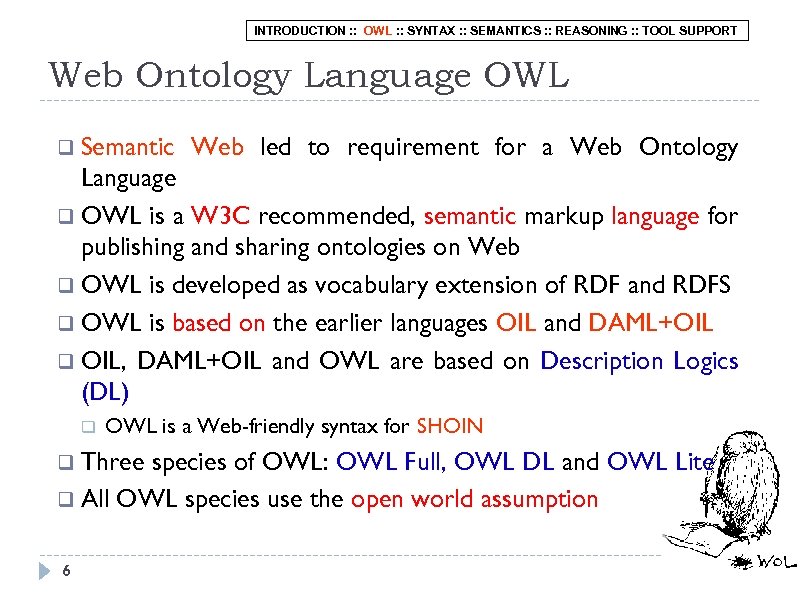 INTRODUCTION : : OWL : : SYNTAX : : SEMANTICS : : REASONING :