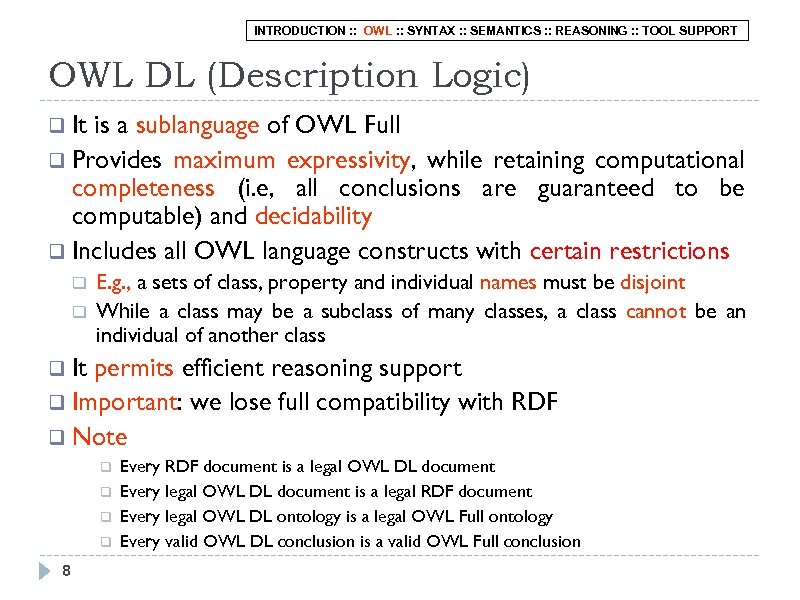 INTRODUCTION : : OWL : : SYNTAX : : SEMANTICS : : REASONING :