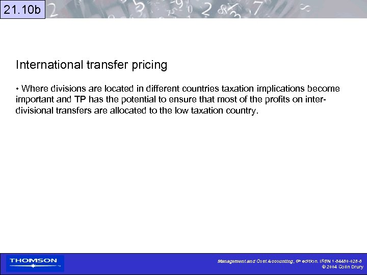 21. 10 b International transfer pricing • Where divisions are located in different countries
