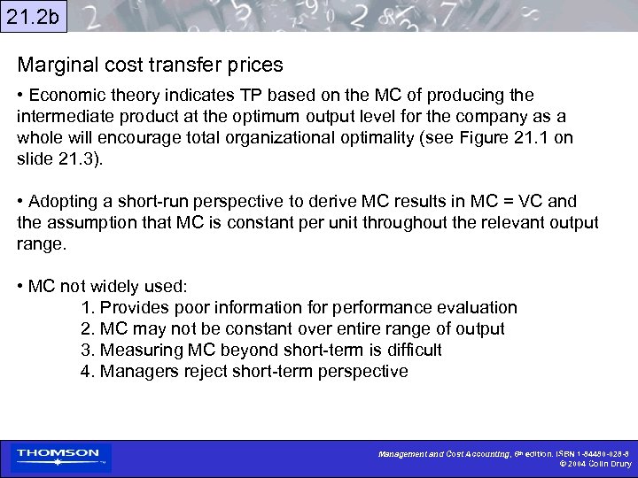 21. 2 b Marginal cost transfer prices • Economic theory indicates TP based on