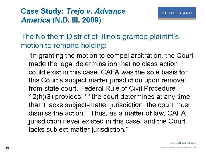 Case Study: Trejo v. Advance America (N. D. Ill. 2009) The Northern District of