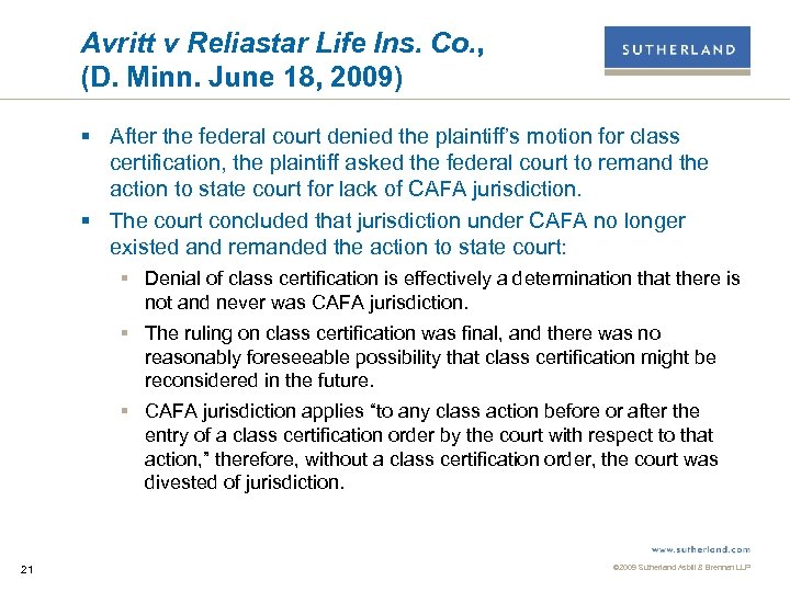 Avritt v Reliastar Life Ins. Co. , (D. Minn. June 18, 2009) § After