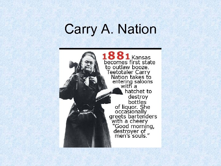 Carry A. Nation 