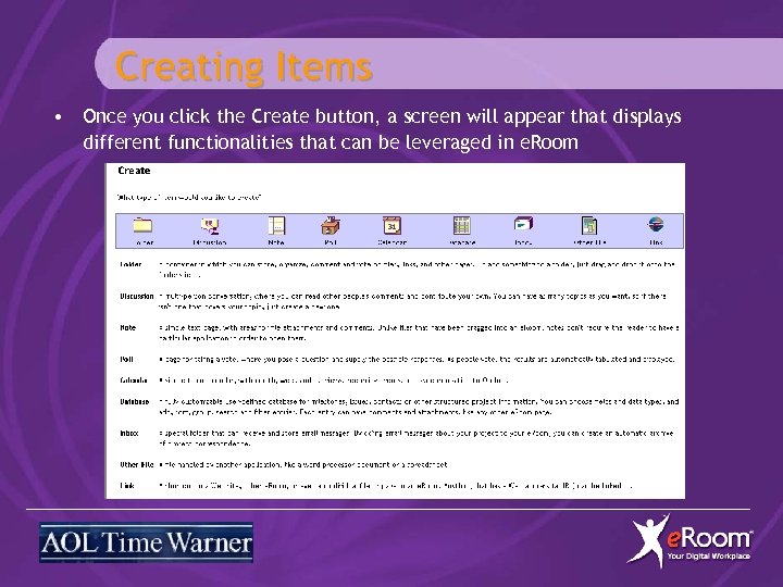 Creating Items • Once you click the Create button, a screen will appear that