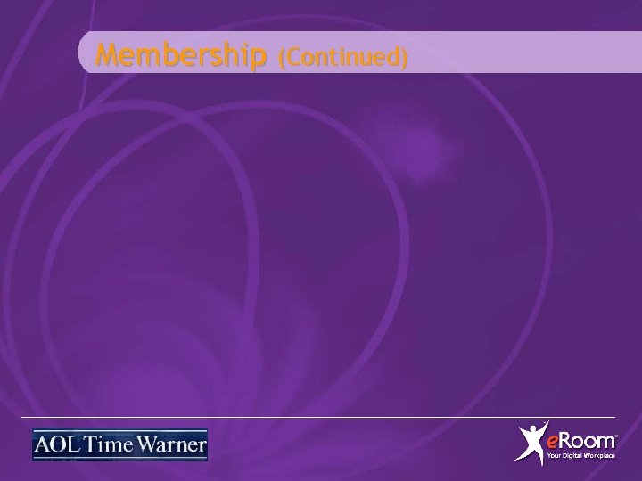 Membership (Continued) 