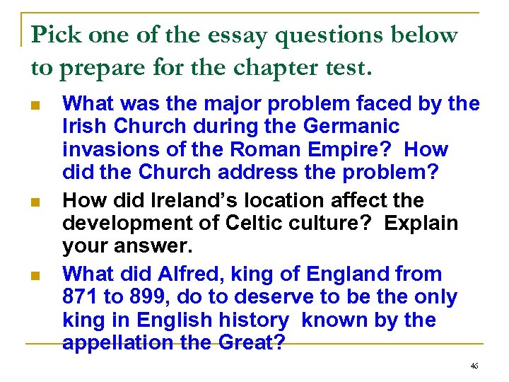 Pick one of the essay questions below to prepare for the chapter test. n