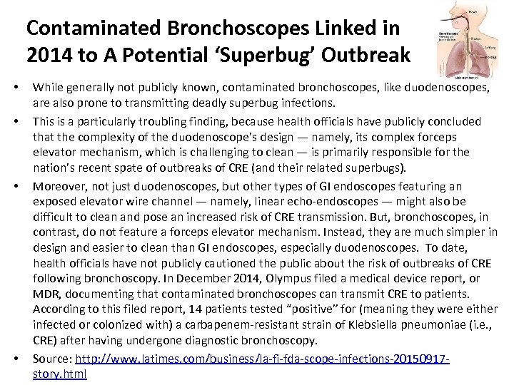 Contaminated Bronchoscopes Linked in 2014 to A Potential ‘Superbug’ Outbreak • • While generally