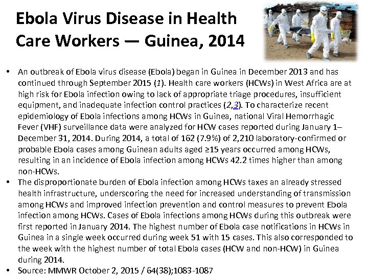 Ebola Virus Disease in Health Care Workers — Guinea, 2014 • An outbreak of