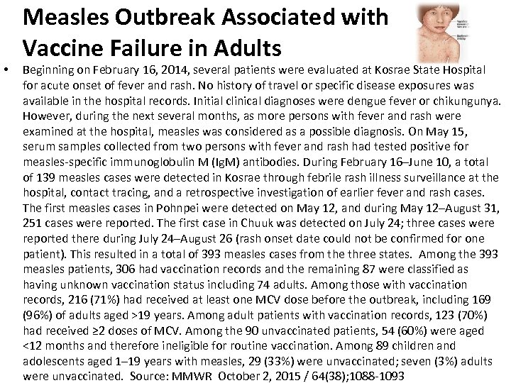  • Measles Outbreak Associated with Vaccine Failure in Adults Beginning on February 16,