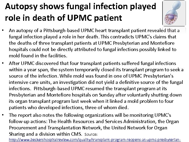 Autopsy shows fungal infection played role in death of UPMC patient • An autopsy
